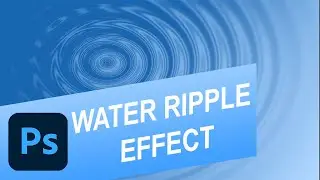How to Create Water Ripple Effect in Photoshop