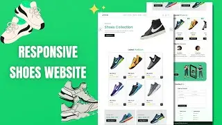 Responsive Shoes Website Design Using HTML - CSS - JAVASCRIPT