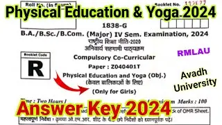 physical education and yoga rmlau answer key 2024 | solved paper 2024 | avadh university