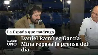 Daniel Ramírez García-Mina repasa la prensa del día- 10/09/2024