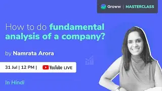 How to do fundamental analysis of a company - Stock market for beginners | Groww Masterclass