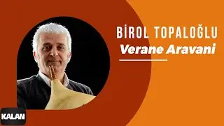 Birol Topaloğlu - Verane Aravani I Lazeburi 2 ©  2001 Kalan Müzik