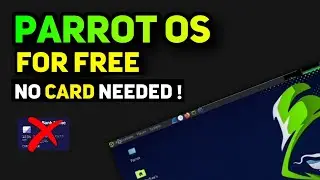 Parrot OS in the CLOUD for free (without Card !)