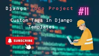 How to Create Custom Tags in Django: Step-by-Step Tutorial