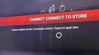 Fix cannot retrieve the list of available content Dead By Daylight | dbd cannot connect to store