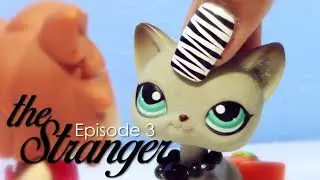 LPS: Spoiled Rotten - The Stranger (Ep: 3 - S1) | LPSinfinity