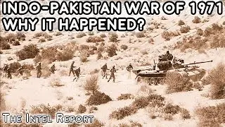 Indo-Pakistan War of 1971 - Why it Happened?