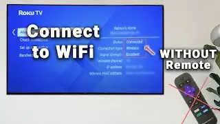 Connect Roku to WiFi WITHOUT Remote Using iPhone/Android | (Roku TV / Roku Stick)