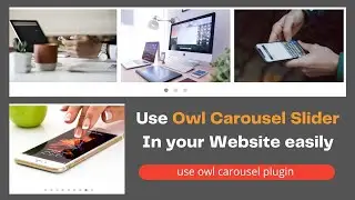 How to use Owl Carousel Slider in your Website | Owl Carousel Tutorial | Easy Setup