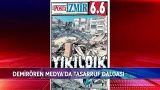 DEMİRÖREN MEDYA'DA TASARRUF DALGASI