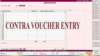 Contra Voucher Entry in Busy 21 | How to Create Contra Voucher | Contra entry in Busy