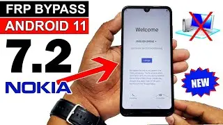 FRP bypass /  Nokia 7.2 (TA-1196) Android 11 FRP Bypass /Unlock FRP Bypass/ 2023