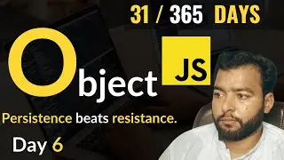 JavaScript Tutorials for Beginners in Hindi: Objects Properties & Methods | Day 6/30