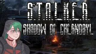 【STALKER: Shadow of Chernobyl】Blowout soon, fellow troopa...【English Vtuber】