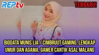 TERBARU! BIODATA MUNIS LIA / CIMBRUUT GAMING, LENGKAP UMUR & AGAMA, GAMER CANTIK ASAL MALANG