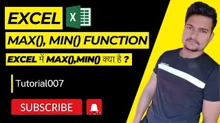 MIN() and MAX() Function in Excel | Part - 31 | @Tutorial007