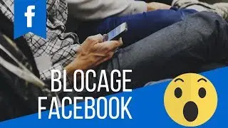 Séminaire 20 - Comment éviter le blocage Facebook