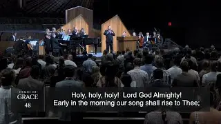 Holy, Holy, Holy (Hymn 48) - Phil Webb and Grace Community Church Congregation