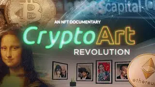 CRYPTOART REVOLUTION - The NFT Documentary | An Adorama Original