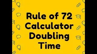 Rule of 72 Calculator