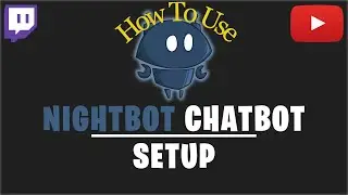 Nightbot Setup complete information