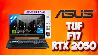 Asus TUF 17 Gaming Laptop: Performance, Specs, and First Impressions