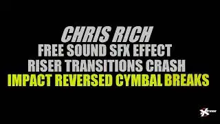 UK Drill Cinematic Transition Upfilter Downfilter Sound Chris Rich Royalty Free Effects SFX Impact