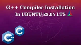 G++ compiler installation for Ubuntu 20.04 || Linux