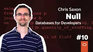 Null: Databases for Developers #10