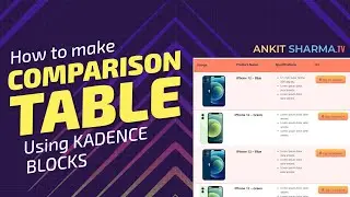 How to create product showcase table/product comparison table in WordPress by Kadence blocks