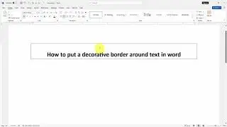 How to put a decorative border around text in word