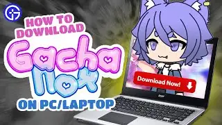 How to Download Gacha Nox on Windows PC/Laptop | CHECK DESCRIPTION FOR UPDATE