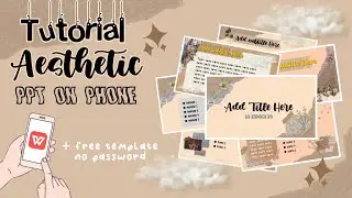 How to Make Aesthetic PPT on phone | Easy & Simple [ FREE TEMPLATE ]