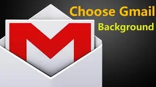 How to select your background image in gmail account | how to add background image in Gmail