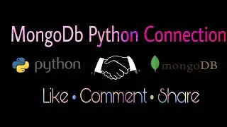 Connect MongoDb with Python pymongo Tutorial