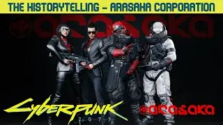 CYBERPUNK 2077 | La Historia de... | Arasaka Corporation