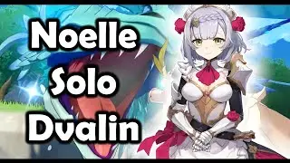 Genshin Impact Level 90 C6 Noelle Vs Dvalin World Level 8 Solo No Food