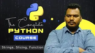 Strings in Python | String Slicing and Functions in Python | Python Tutorial for Beginners #9