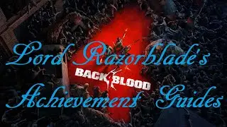 Back 4 Blood - Dangerous To Go Alone Achievement