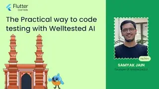 The practical way to code testing with Welltested AI - Samyak Jain