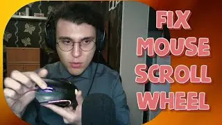 How To Fix Mouse Scroll Wheel Going Up And Down