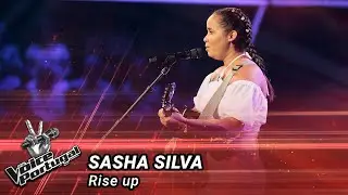 Sasha Silva - "Rise up" | Prova Cega | The Voice Portugal