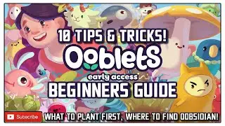 10 Ooblets Tips & Tricks // Where To Find Oobsidian, What To Plant First, Ooblets Beginngers Guide!