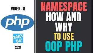 #8 namespace in PHP oops with example | Object Oriented PHP Tutorial | PHP Tutorial