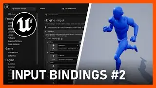 Unreal Engine 5 - How To Create A Third-Person Game | #02 Input Binding: Gamepad, Mouse & Keyboard