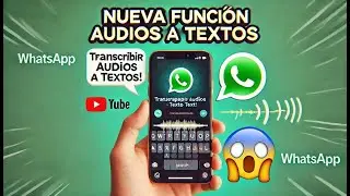 🚨NUEVA FUNCION DE WHATSAPP 📝 Transcribir Notas de Voz a Textos