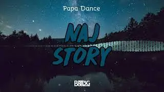 Papa Dance - Naj Story (B8TL3G)