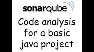 How to analyze code quality using SonarQube |  Easy tutorial