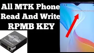 How To Read/Write RPMB Key All MTK Phone