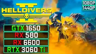 HELLDIVERS 2 : GTX 1650, RX 580, RX 6600, RTX 3060 Ti (1080p/1440p)